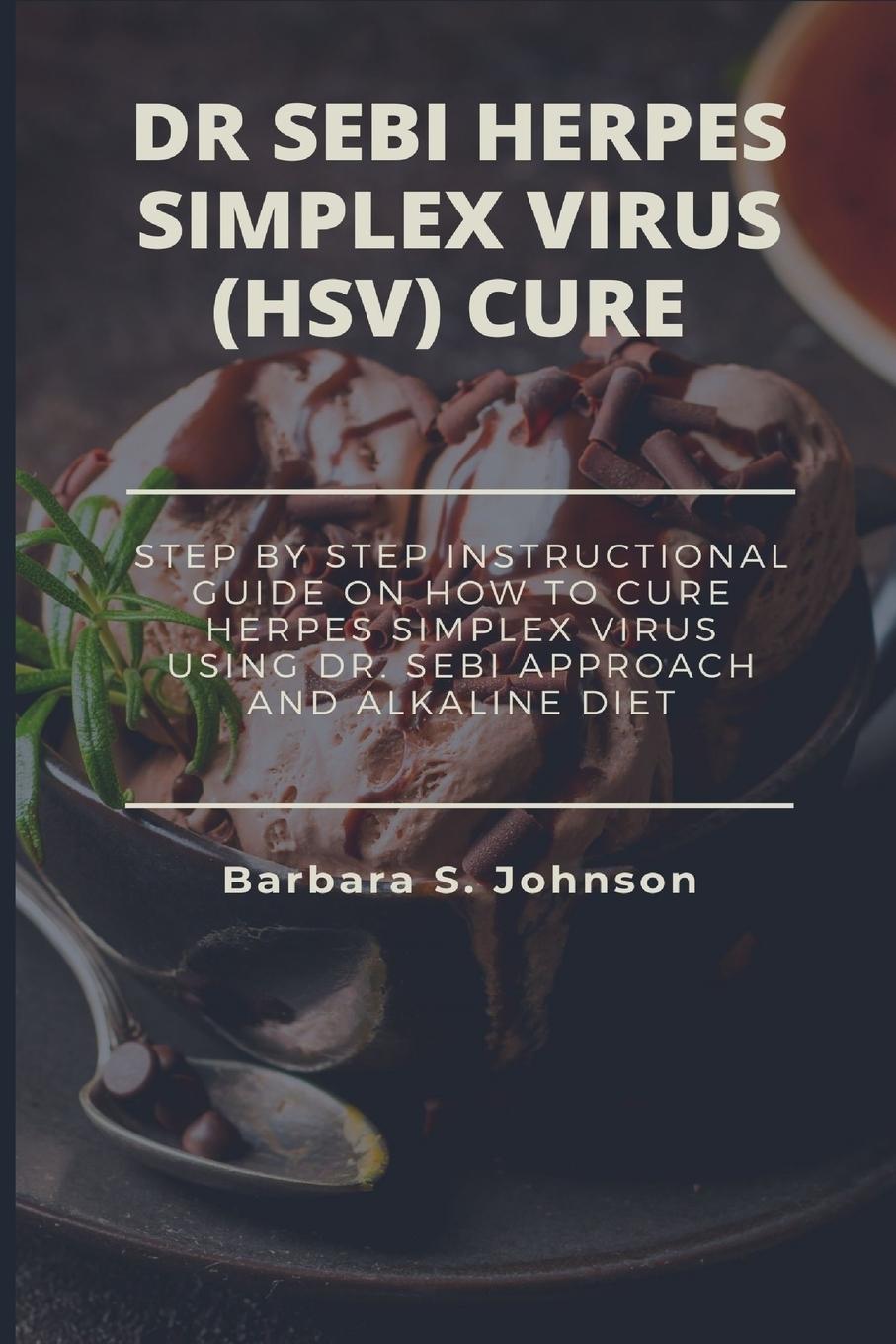 Kniha Dr Sebi Herpes Simplex Virus (Hsv) Cure 