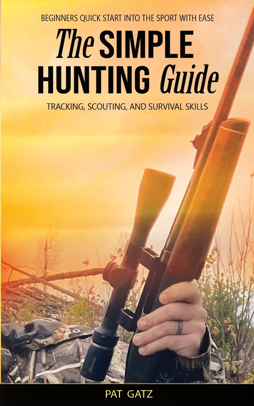 Книга Simple Hunting Guide 
