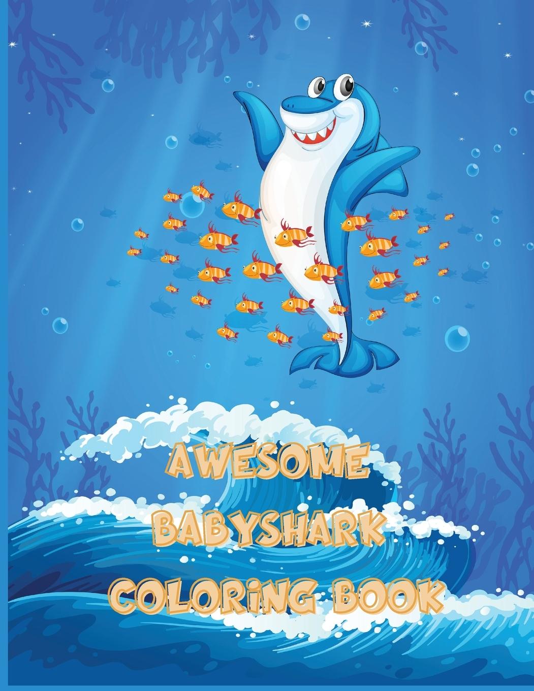 Книга Awesome Baby Shark Coloring Book 