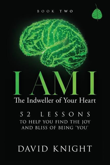Könyv I AM I The Indweller of Your Heart - Book Two 