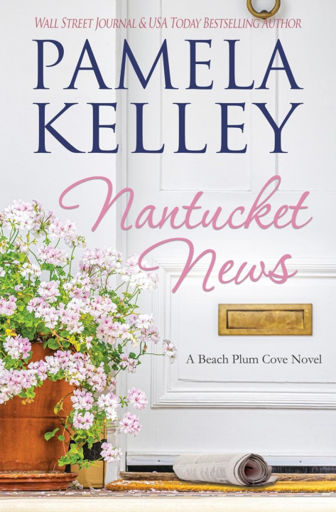 Knjiga Nantucket News Pamela Kelley