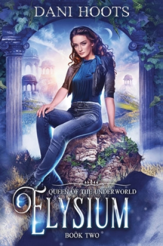 Book Elysium Dani Hoots