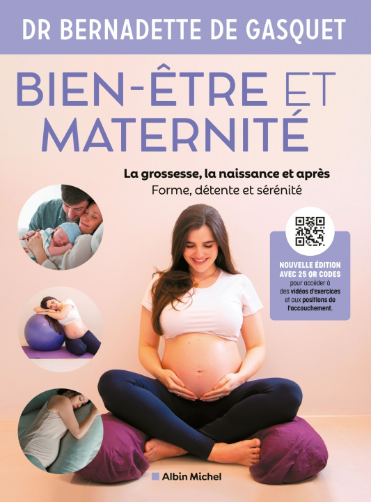 Könyv Bien-être et maternité (édition 2022) Dr Bernadette de Gasquet