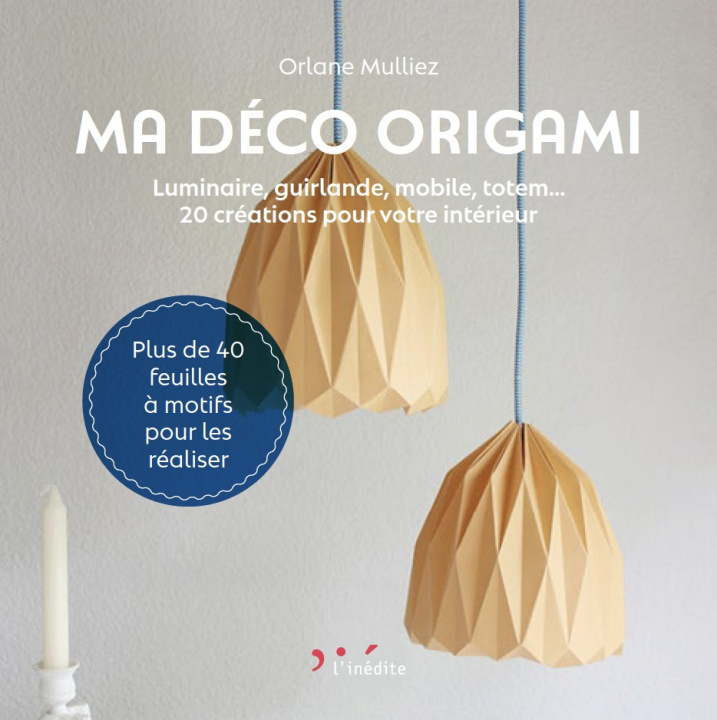Könyv Ma déco origami MULLIEZ