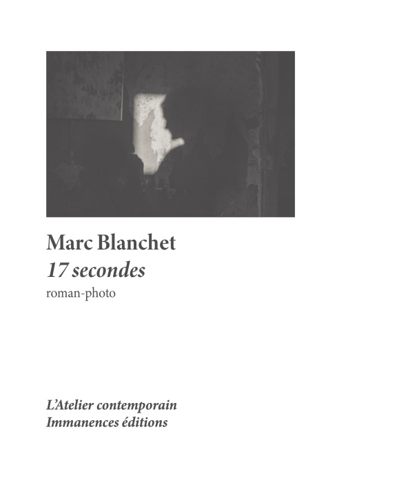 Knjiga 17 secondes Marc Blanchet