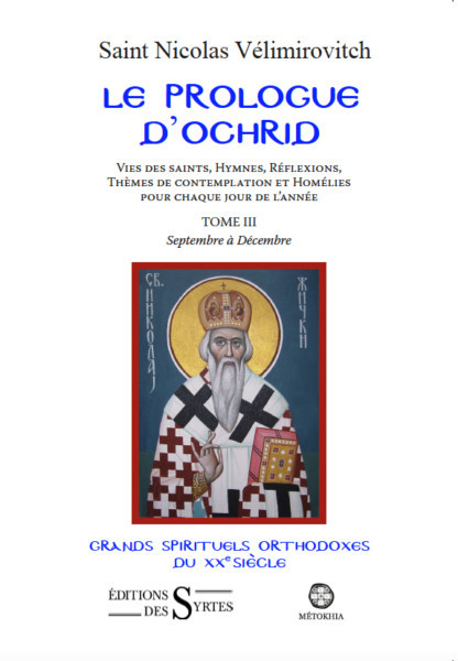 Kniha Le Prologue d'Ochrid - Tome 3 - Grands spirituels orthodoxes Nicolas VELIMIROVITCH