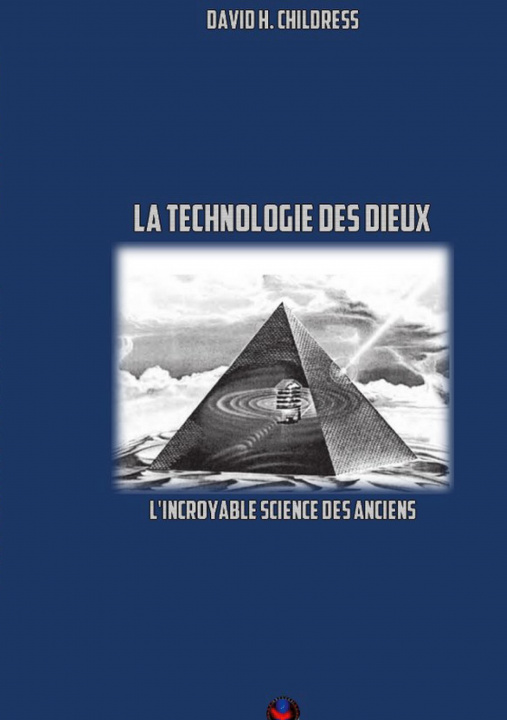 Book La technologie des Dieux Editions Odyssee