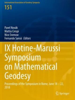Kniha IX Hotine-Marussi Symposium on Mathematical Geodesy Fernando Sans?