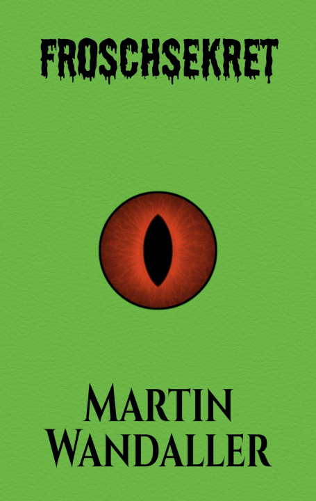 Boek Froschsekret Martin Wandaller
