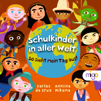 Книга Schulkinder in aller Welt Carlos da Cruz