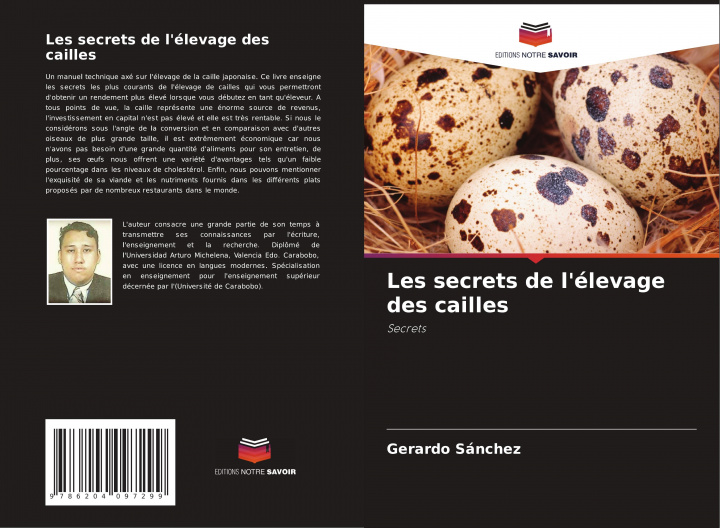 Knjiga Les secrets de l'elevage des cailles Gerardo Sánchez