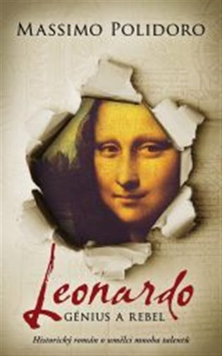 Kniha Leonardo Génius a rebel Massimo Polidoro