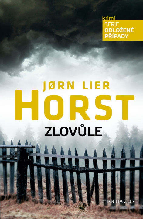 Kniha Zlovůle Jorn Lier Horst