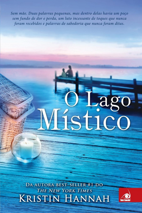 Knjiga O Lago Místico Kristin Hannah