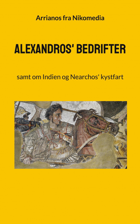 Kniha Alexandros' bedrifter Peter Eliot Juhl