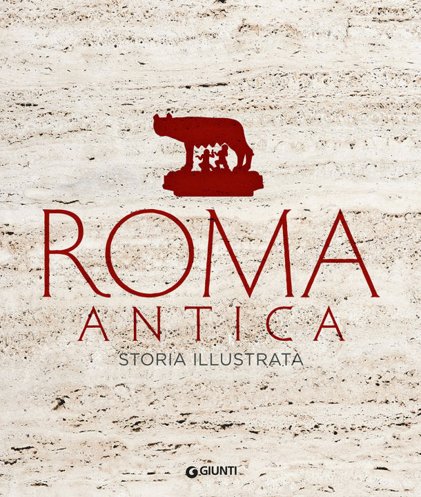 Kniha Roma antica. Storia illustrata 
