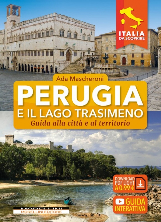 Carte Perugia e il lago Trasimeno. Guida alla città e al territorio Ada Mascheroni