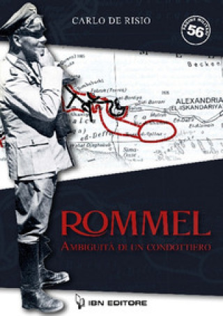 Kniha Rommel, ambiguità di un condottiero Carlo De Risio