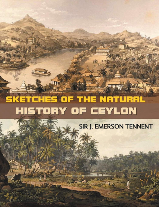 Könyv Sketches of the Natural History of Ceylon 