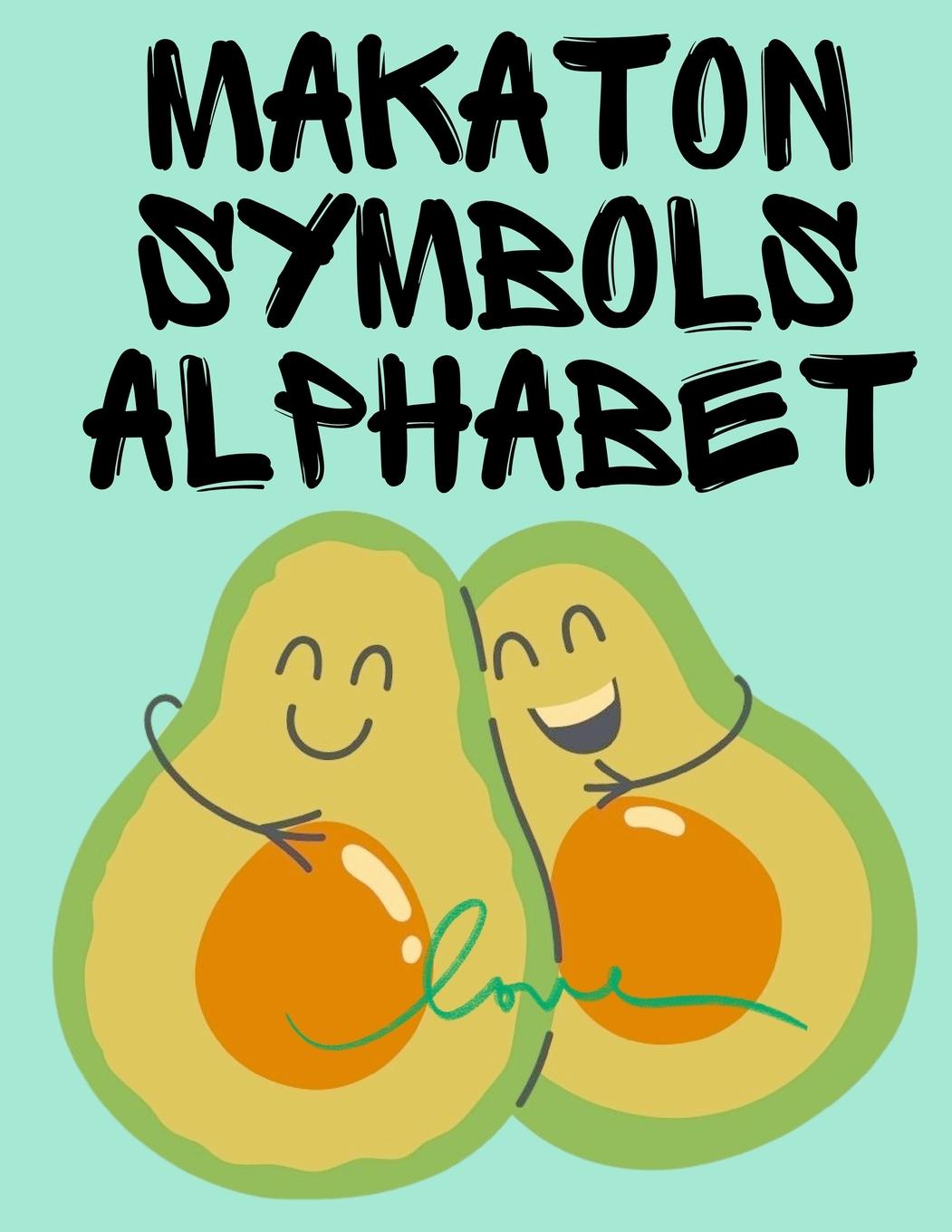 Carte Makaton Symbols Alphabet.Educational Book, Suitable for Children, Teens and Adults.Contains the UK Makaton Alphabet. 