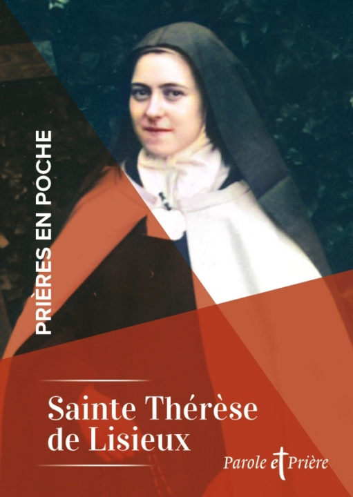 Könyv Prières en poche - Sainte Thérese de Lisieux Sainte Thérèse de Lisieux
