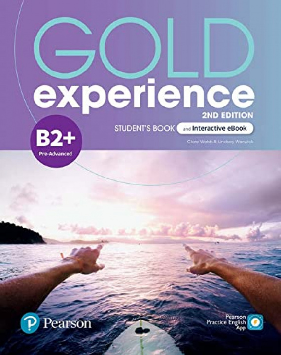 Kniha Gold Experience 2ed B2+ Student's Book & Interactive eBook with Digital Resources & App 