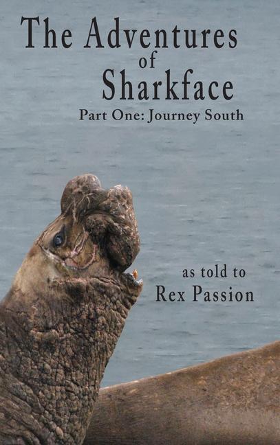 Kniha Adventures of Sharkface Rex Passion