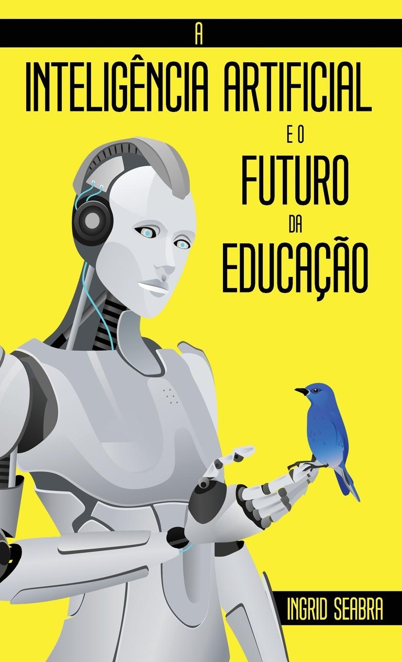 Kniha Inteligencia Artificial e o Futuro da Educacao 
