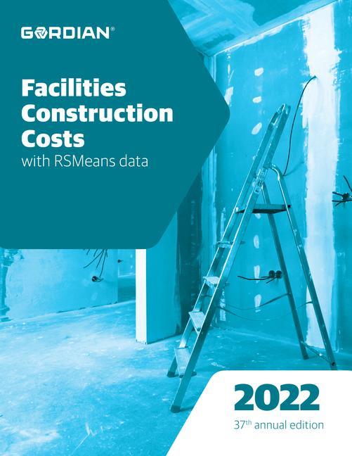 Knjiga Facilities Construction Costs with Rsmeans Data 