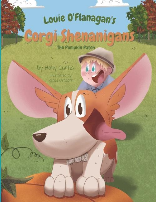 Knjiga Louie O'Flanagan's Corgi Shenanigans Renee Orndorff