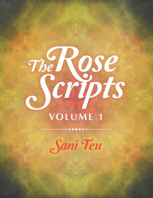 Knjiga Rose Scripts Sani Teu