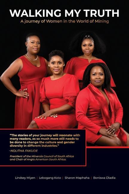 Boek Walking My Truth: A Journey of Women in the World of Mining Lindsey Miyen