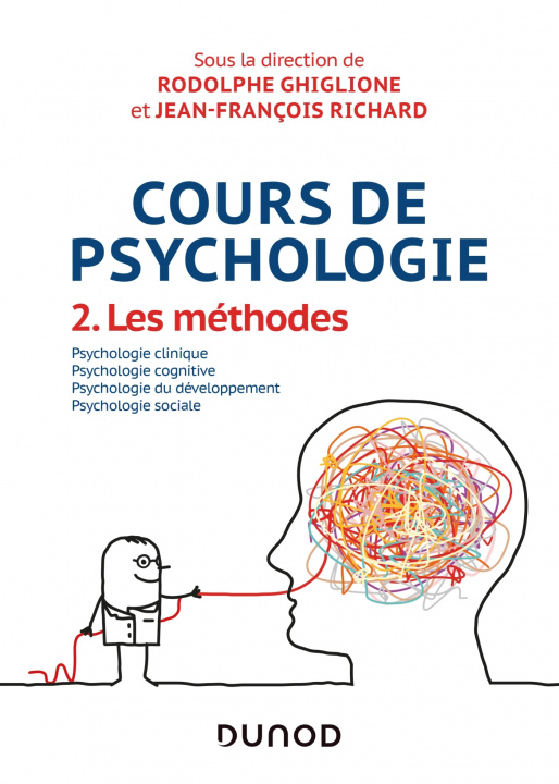 Kniha Cours de psychologie - Tome 2 - Les méthodes Rodolphe Ghiglione