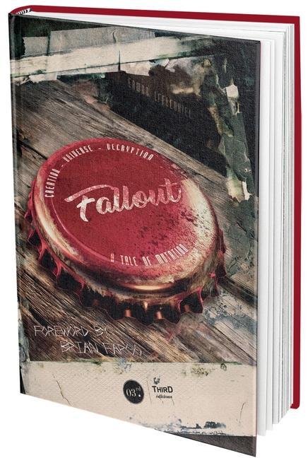 Book The Fallout Saga: Collector's Edition: A Tale of Mutation, Creation, Universe, Decryption Erwan Lafleuriel