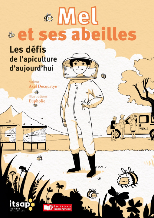 Knjiga Mel et ses abeilles Axel DECOURTYE