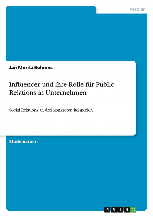 Kniha Influencer und ihre Rolle für Public Relations in Unternehmen 