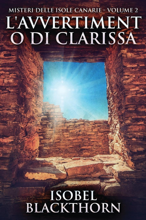 Knjiga L'avvertimento di Clarissa Isobel Blackthorn