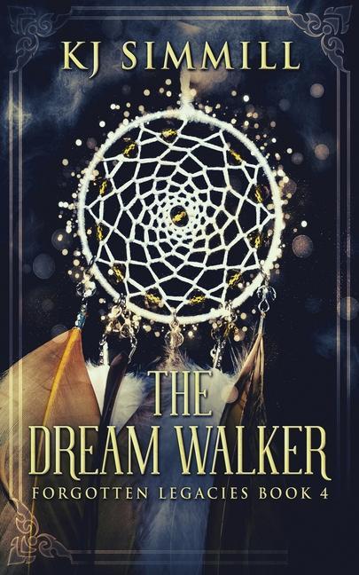 Kniha Dream Walker Kj Simmill