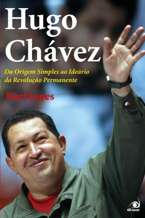 Buch Hugo Chavez Bart Jones