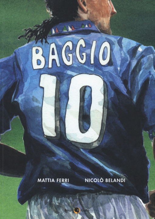 Книга Roberto Baggio. Credere nell'impossibile Mattia Ferri