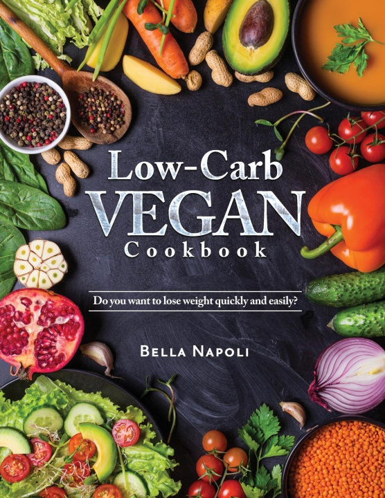 Книга Low-Carb Vegan Cookbook 