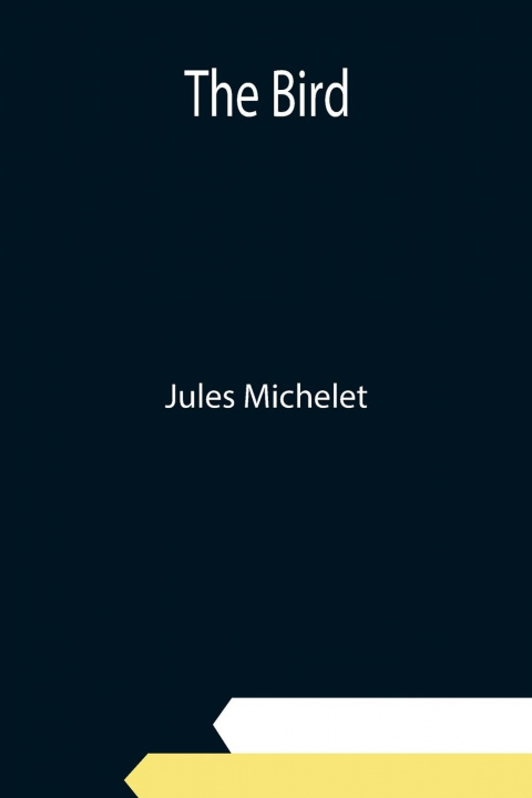 Knjiga Bird Jules Michelet