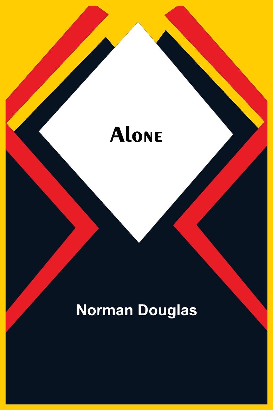 Knjiga Alone Norman Douglas