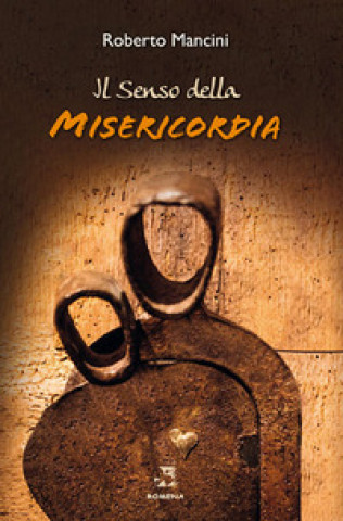 Knjiga senso della misericordia Roberto Mancini