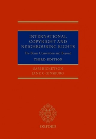 Knjiga International Copyright and Neighbouring Rights 