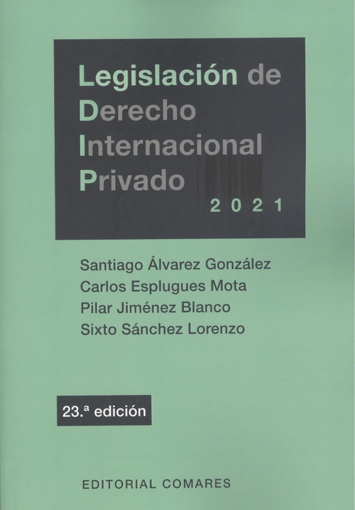 Книга LEGISLACION DE DERECHO INTERNACIONAL PRIVADO 2021 SANTIAGO ALVAREZ