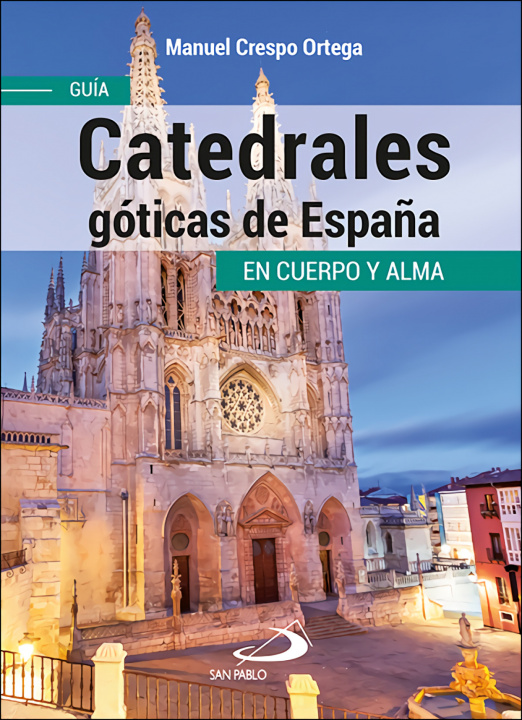 Könyv Catedrales góticas de España MANUEL CRESPO ORTEGA