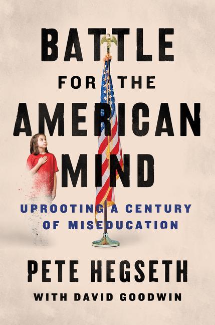 Kniha Battle for the American Mind: Uprooting a Century of Miseducation 