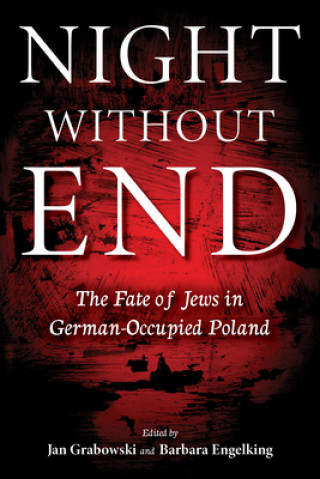 Книга Night without End Jan Grabowski