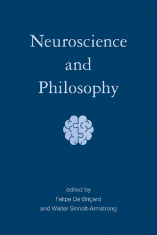 Könyv Neuroscience and Philosophy Walter Sinnott-Armstrong